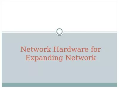 Network Hardware for Expanding Network