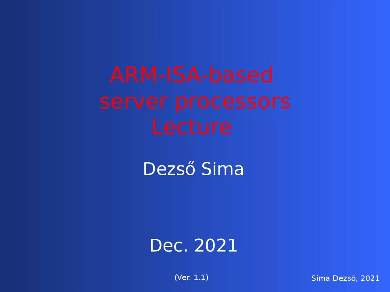 PPT-Dezső Sima Dec. 20 21