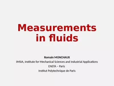 Measurements in  fluids Romain MONCHAUX