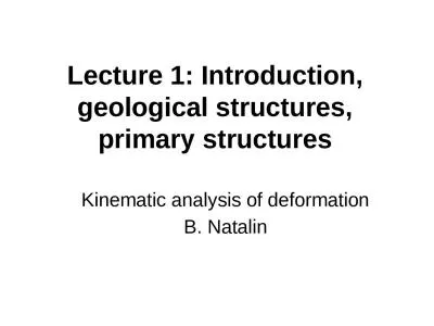 Lecture 1: Introduction, geological structures, primary structures