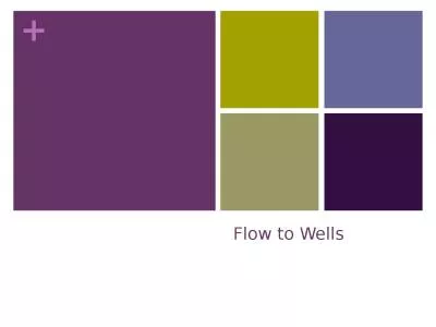 Flow to Wells Basic Assumptions