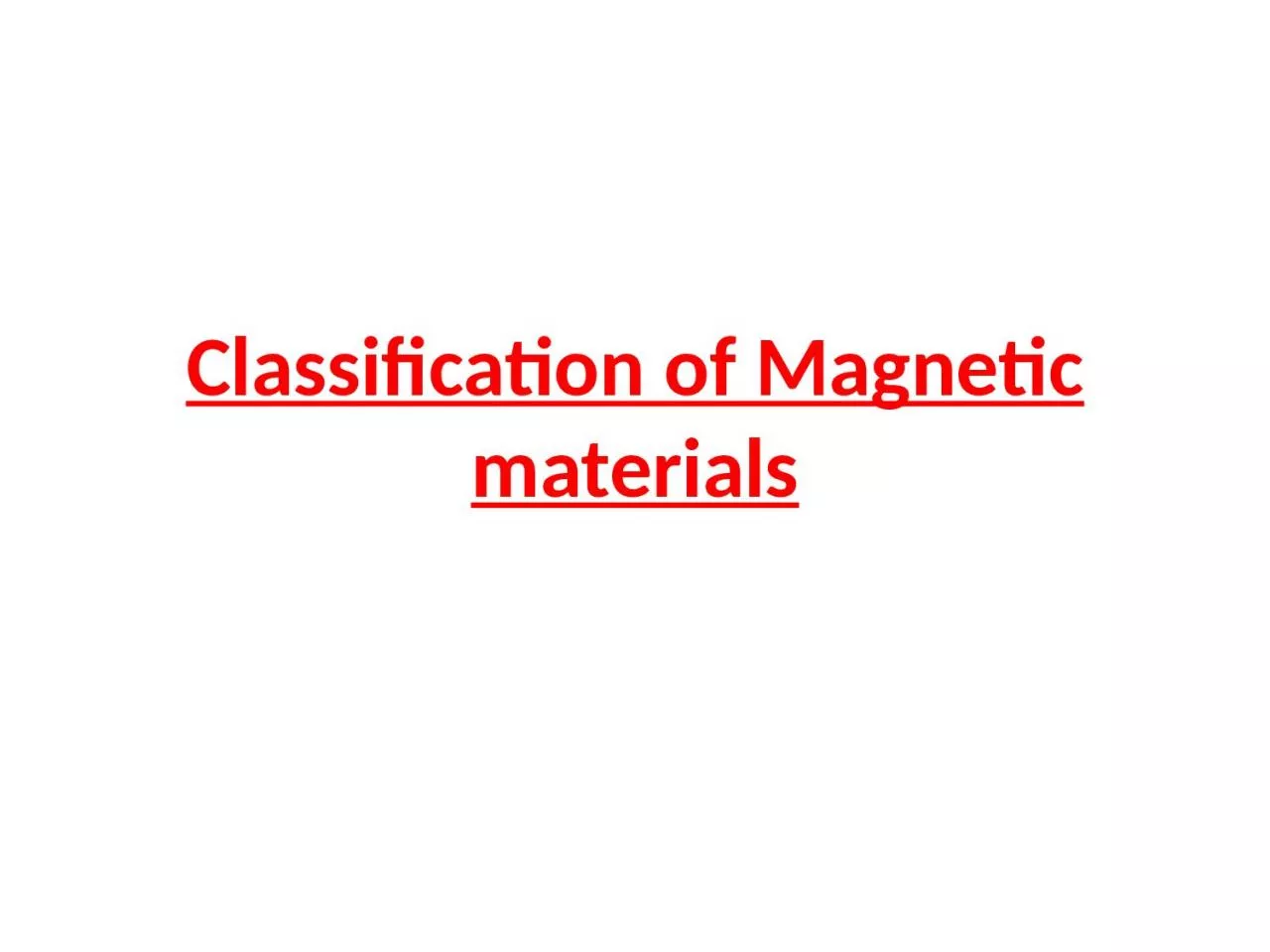 PPT-Classification of Magnetic materials