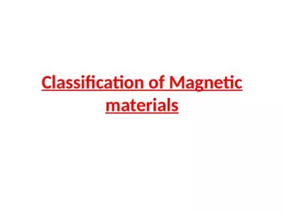 Classification of Magnetic materials