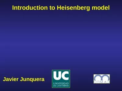 Javier  Junquera Introduction to Heisenber