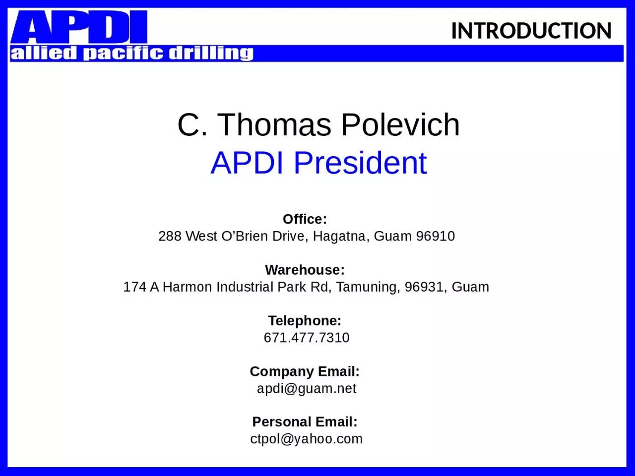 PPT-C. Thomas Polevich APDI President