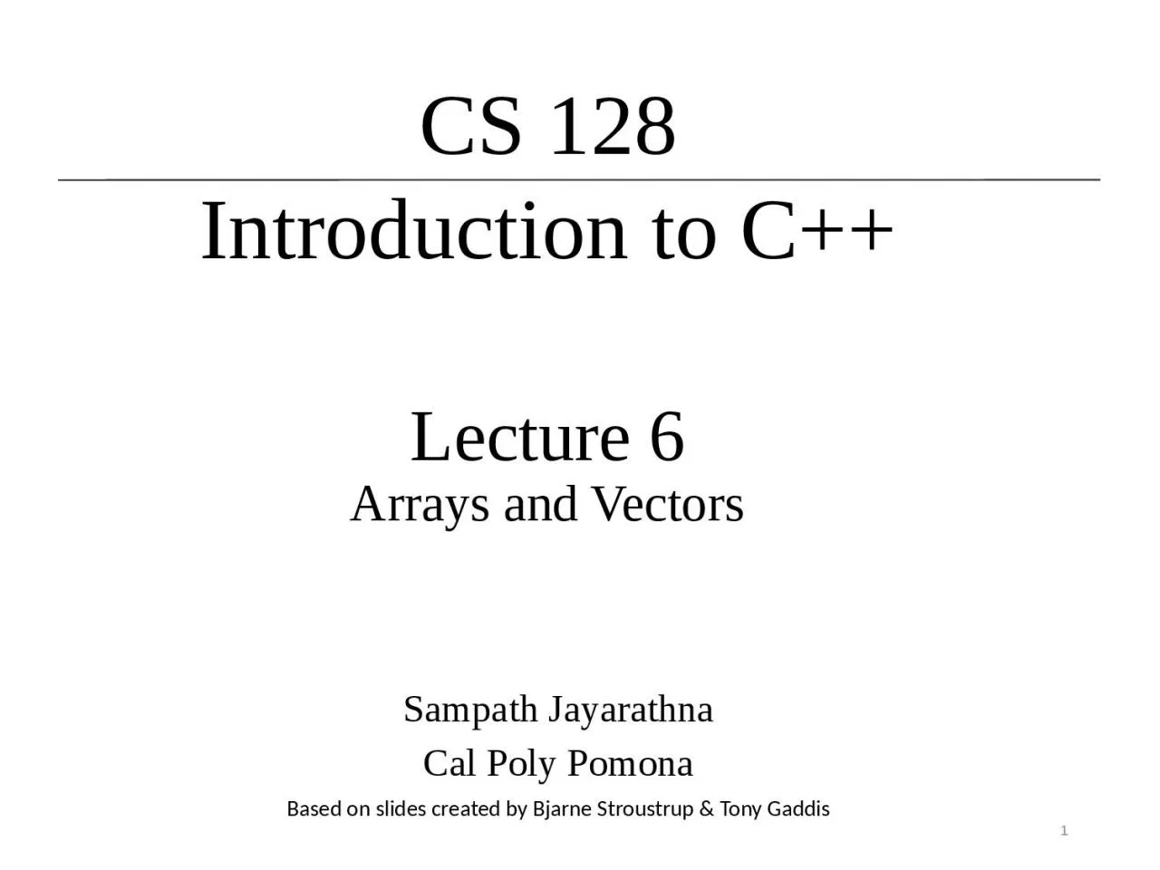 Lecture 6 Arrays and Vectors