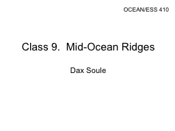 PPT-Class 9. Mid-Ocean Ridges