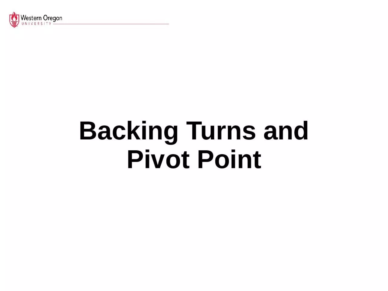 PPT-Backing Turns and Pivot Point