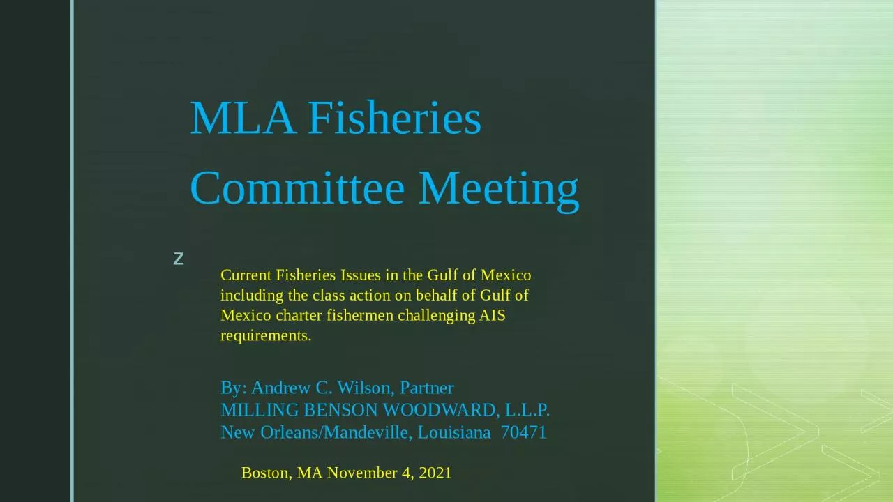 Current Fisheries Issues in the Gulf of Mexico including the class action on behalf of