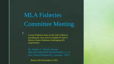 Current Fisheries Issues in the Gulf of Mexico including the class action on behalf of