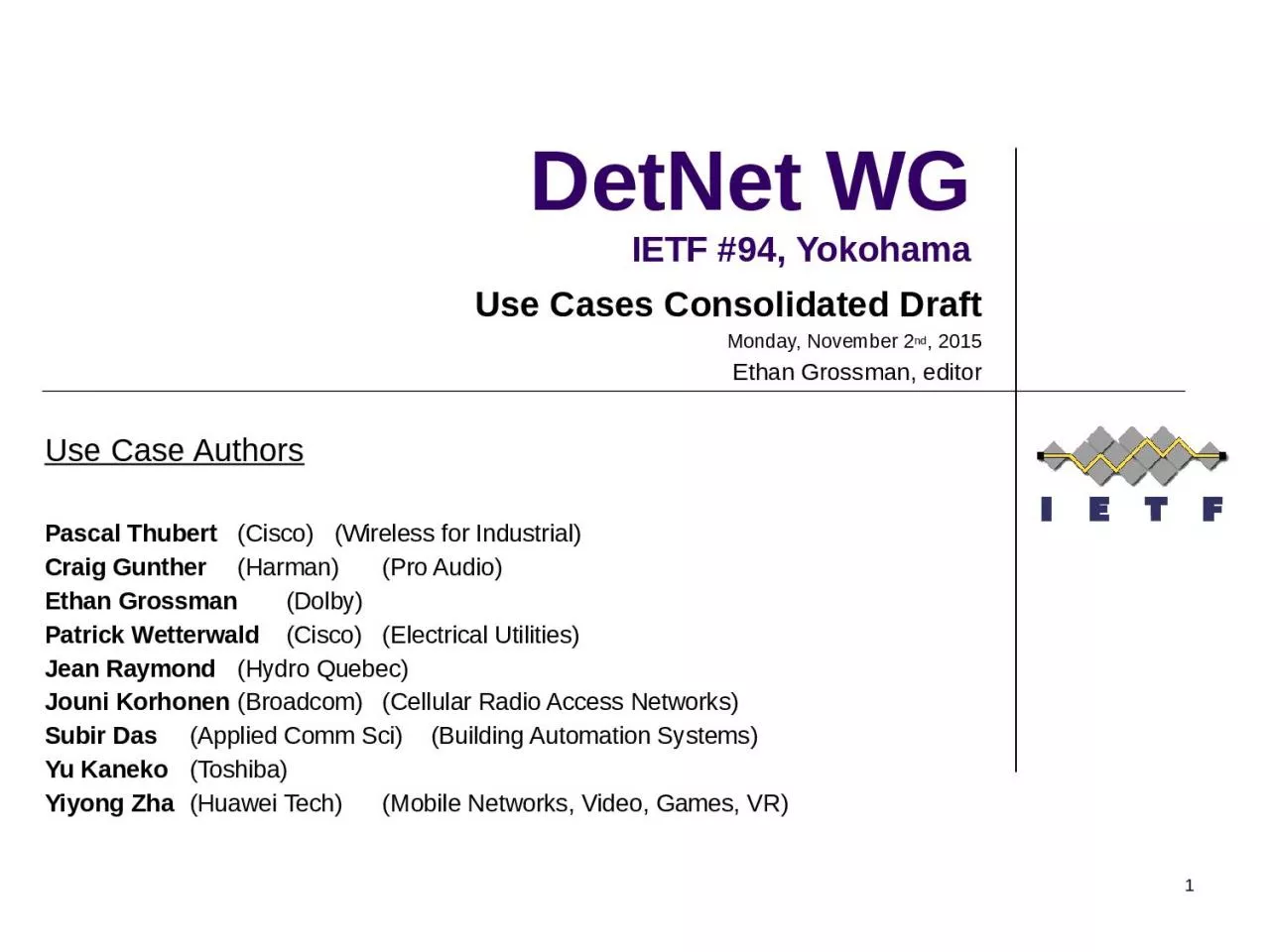 PPT-DetNet WG IETF #94, Yokohama