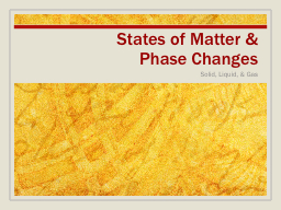 States of Matter &