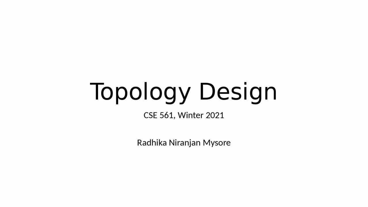 PPT-Topology Design CSE 561, Winter 2021