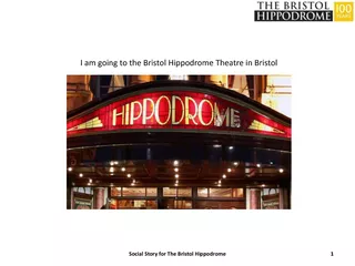 Social Story for The Bristol Hippodrome