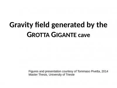 Gravity field generated by the G