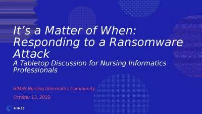 It’s a Matter of When: Responding to a Ransomware Attack