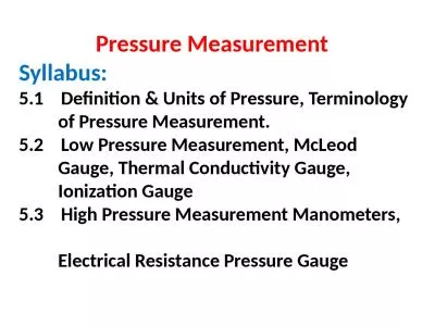 Pressure Measurement   Syllabus: