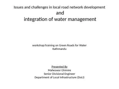 Issues and challenges in local road network development