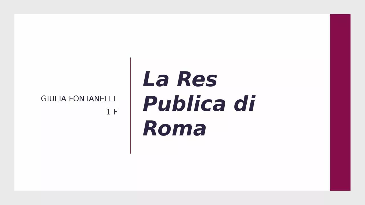 PPT-La Res Publica di Roma GiuLIA