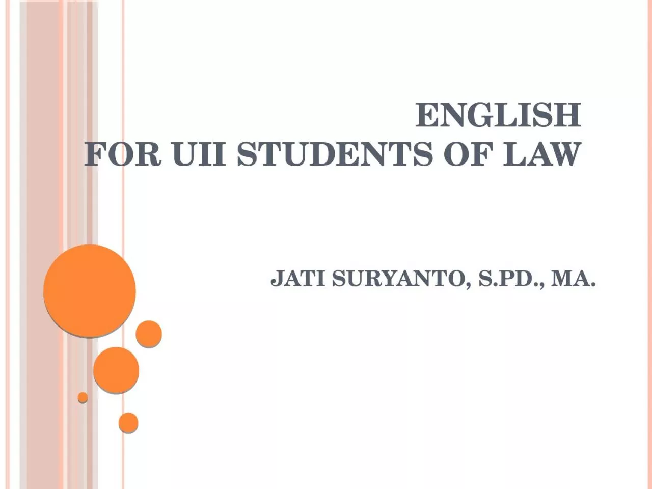 PPT-ENGLISH FOR UII STUDENTS OF LAW