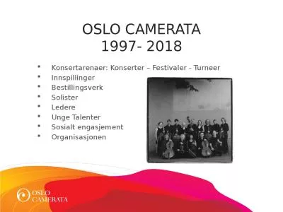 OSLO CAMERATA 1997- 2018