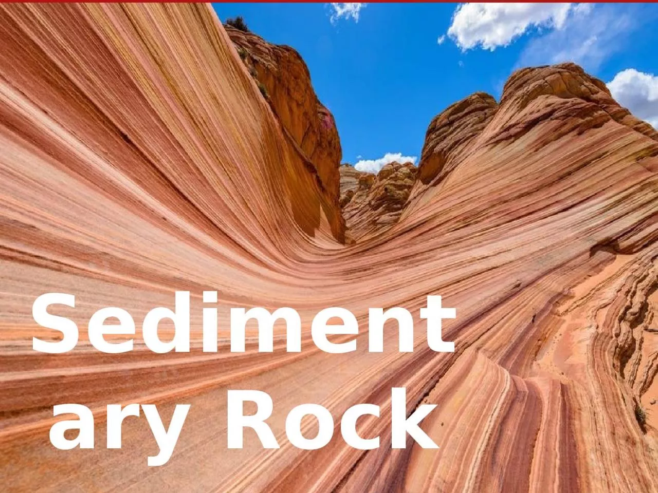 PPT-Sedimentary Rock What are Rocks?