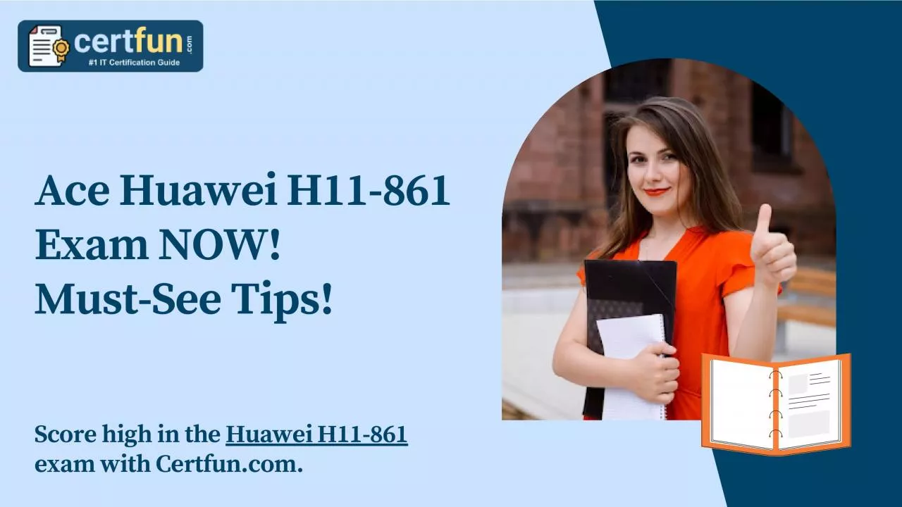 Ace Huawei H11-861 Exam NOW! Must-See Tips!