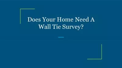 Does Your Home Need A Wall Tie Survey?