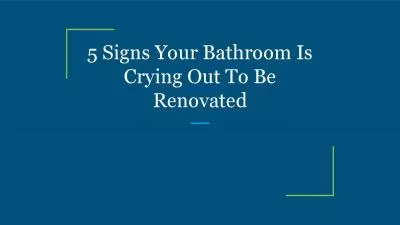 5 Signs Your Bathroom Is Crying Out To Be Renovated