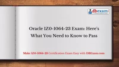 Oracle 1Z0-1064-23 Exam: Here\'s What You Need to Know to Pass