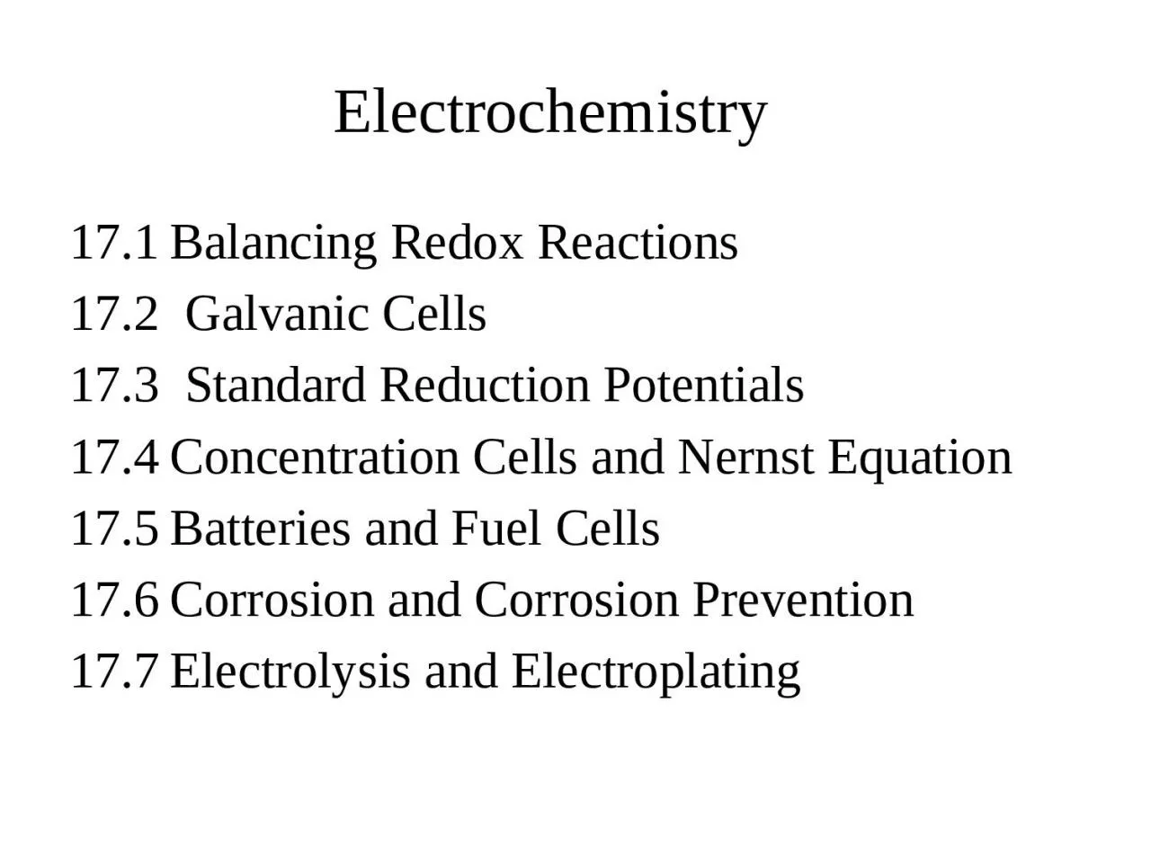 Electrochemistry 17.1 	 Balancing Redox