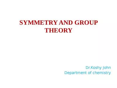 SYMMETRY AND GROUP THEORY