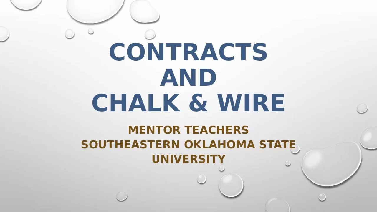 PPT-CONTRACTS AND CHALK & WIRE