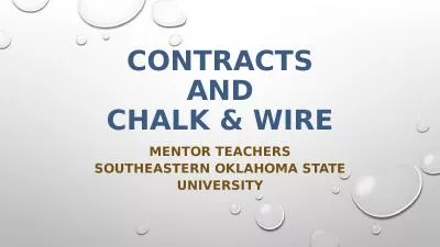 CONTRACTS AND CHALK & WIRE