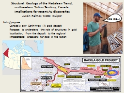 PPT-Intro/purpose Canada’s only Carlin-type (?) gold deposit