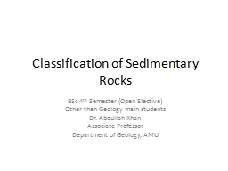 PPT-Classification of Sedimentary Rocks