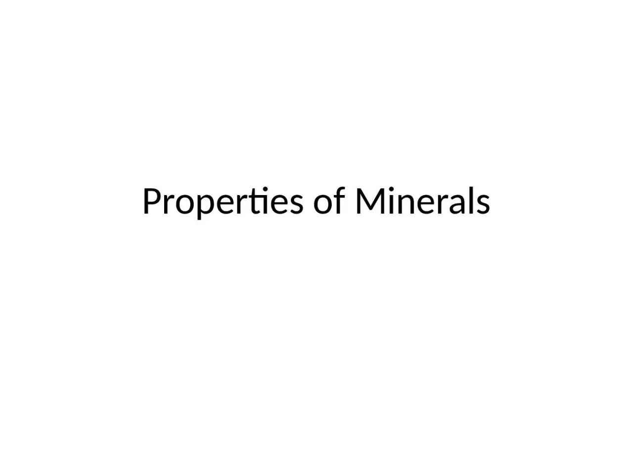 PPT-Properties of Minerals Luster