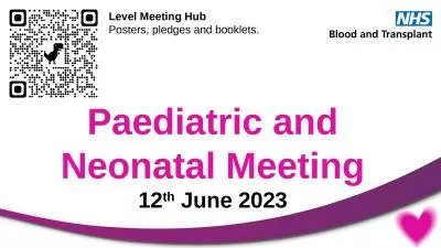 Paediatric and Neonatal Meeting