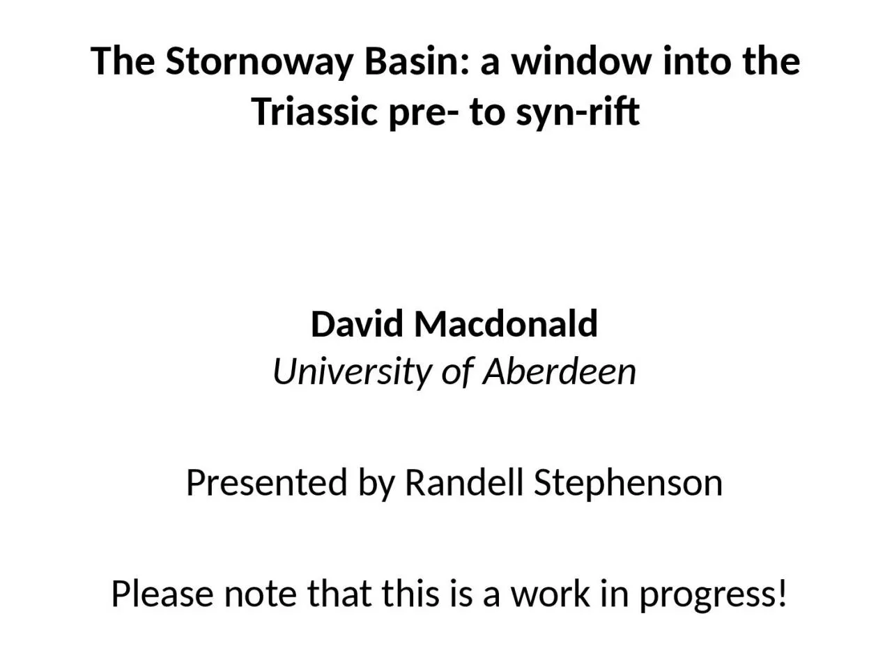 PPT-The Stornoway Basin: a window into the Triassic pre- to