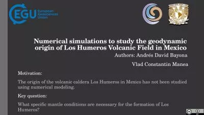 Numerical simulations to study the geodynamic origin of Los Humeros Volcanic Field in