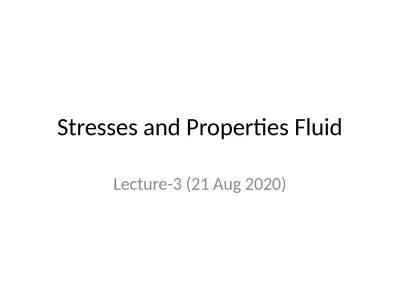 Stresses and Properties Fluid