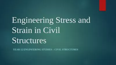 Engineering Stress and Strain in Civil Structures