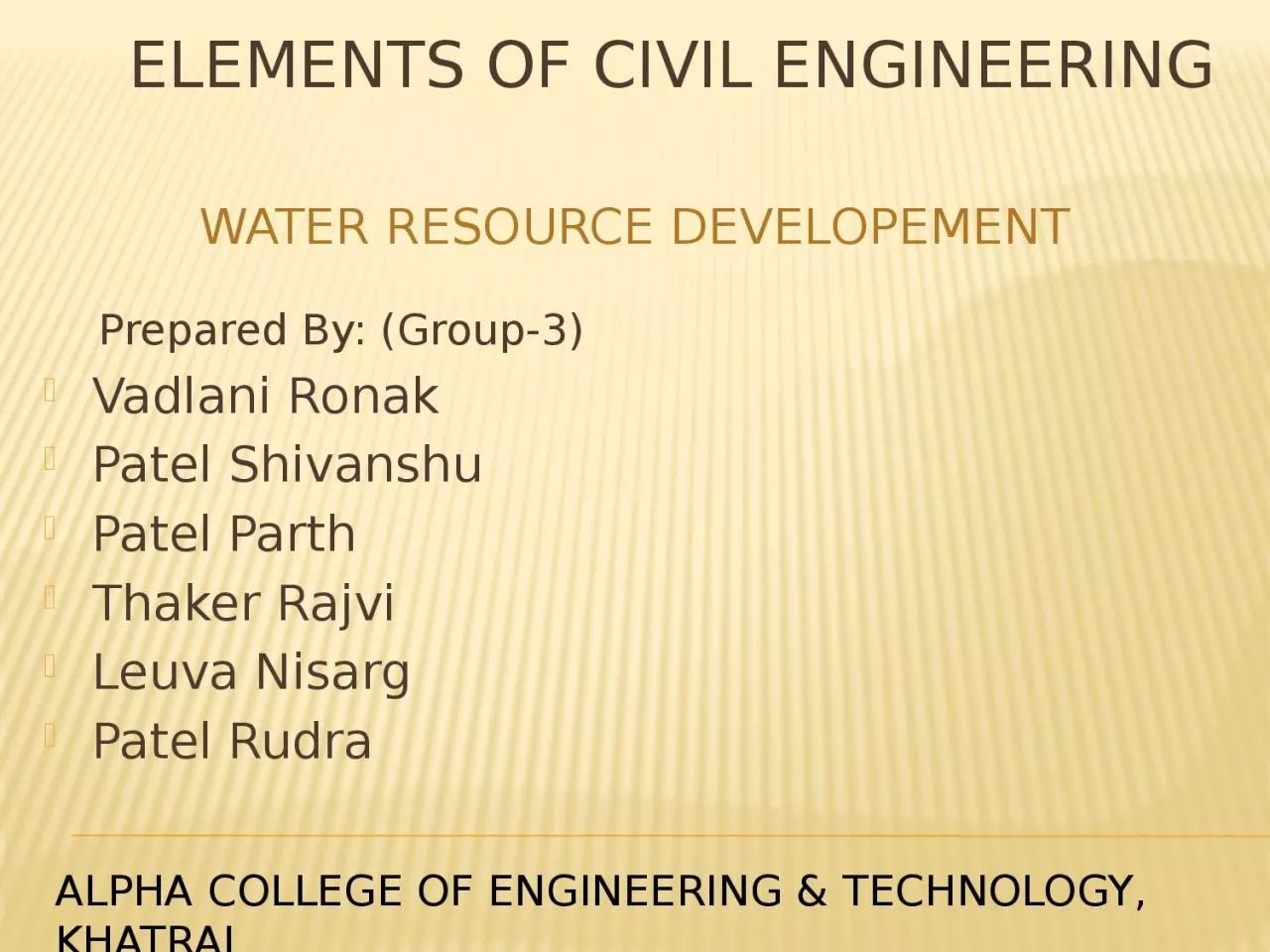 PPT-ELEMENTS OF CIVIL ENGINEERING