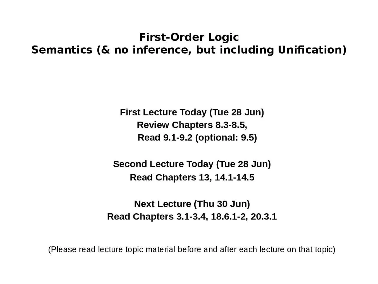 PPT-First-Order Logic Semantics (& no inference, but including Unification)