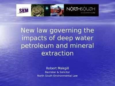 New law governing the impacts of deep water petroleum and mineral extraction