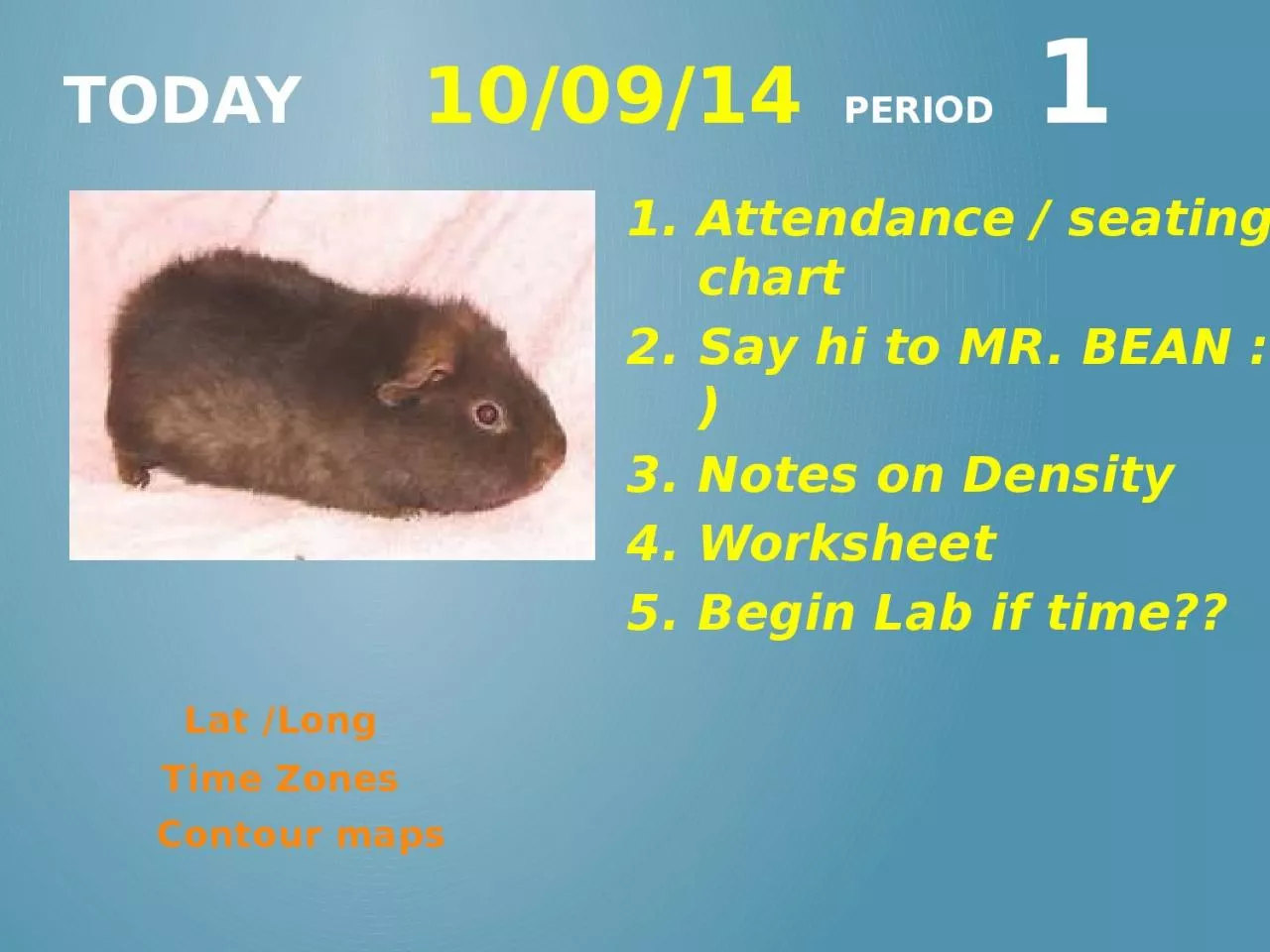 PPT-Today 10/09/14 period