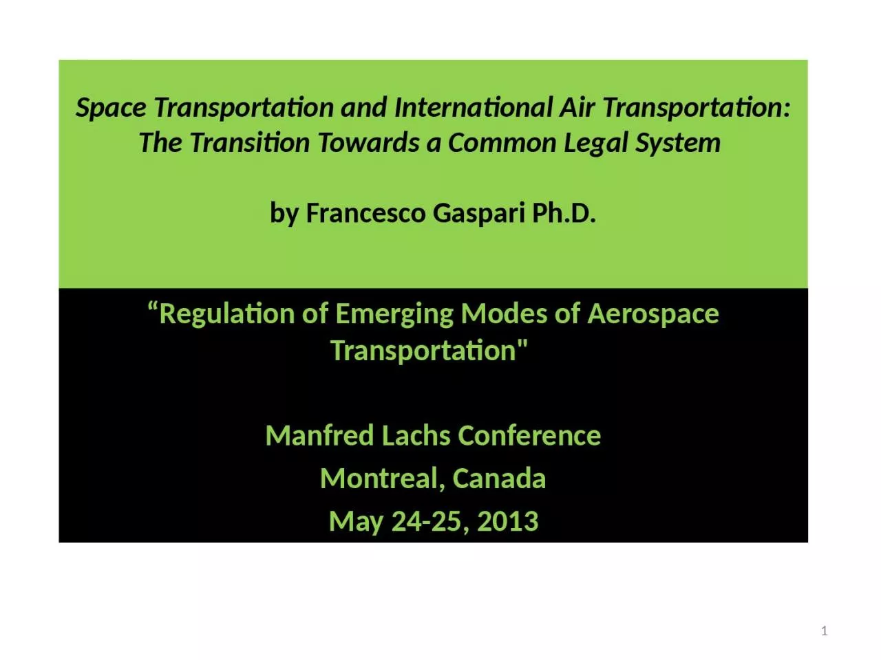 PPT-Space Transportation and International Air Transportation: The Transition Towards a Common