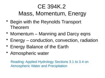 CE 394K.2  Mass, Momentum, Energy