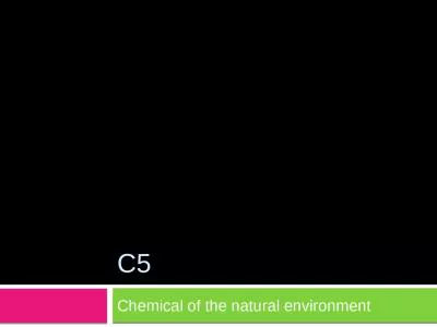 C5 Chemical of the natural environment