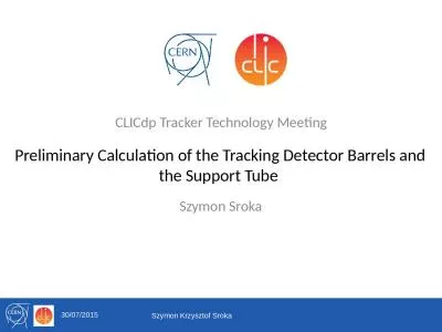 Preliminary Calculation of the Tracking Detector Barrels and the Support Tube
